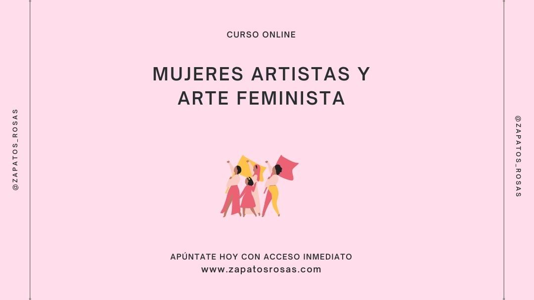 Mujeres artistas y arte feminista